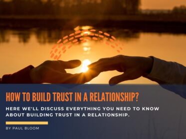 How to Build Trust in a Relationship?