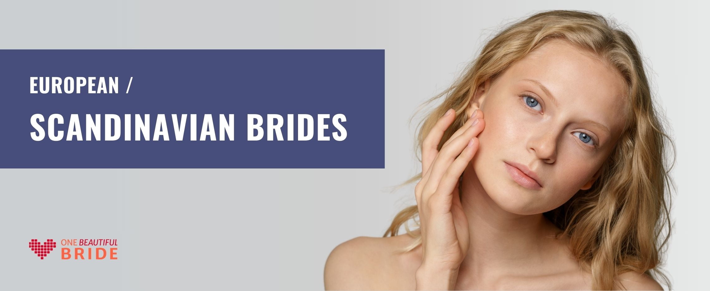 How to Find Scandinavian Bride or Woman for Dating: Statistics, Guide & Prices 2025